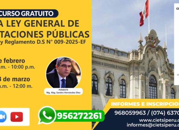 CURSO DE ACTUALIZACIÓN NUEVA LEY GENERAL DE CONTRATACIONES PÚBLICAS LEY N° 32069 Y REGLAMENTO D.S N° 009-2025-EF