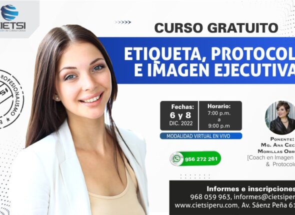 CURSO ESPECIALIZADO ETIQUETA, PROTOCOLO E IMAGEN EJECUTIVA 2022