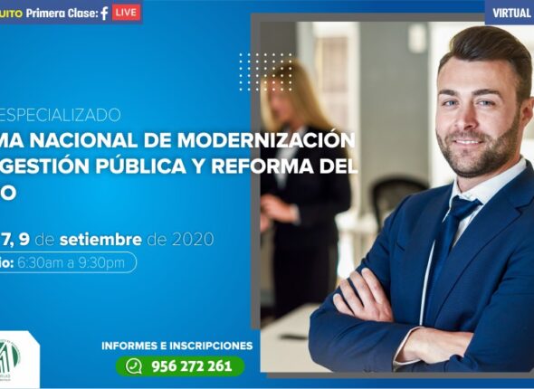 CURSO ESPECIALIZADO SISTEMA NACIONAL DE MODERNIZACIÓN DE LA GESTIÓN PÚBLICA Y REFORMA DEL ESTADO 2020