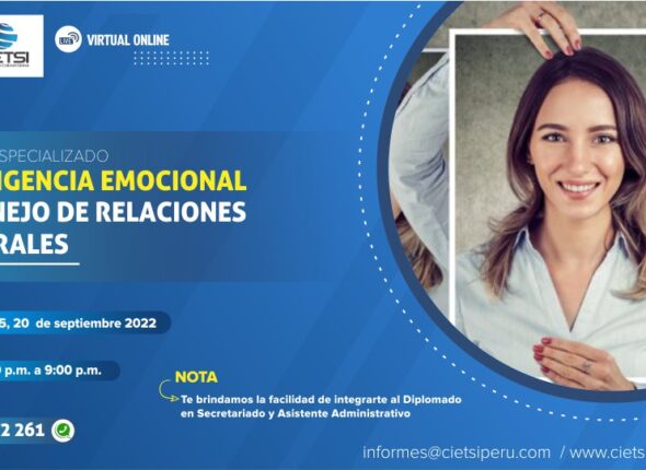CURSO ESPECIALIZADO INTELIGENCIA EMOCIONAL Y MANEJO DE RELACIONES LABORALES 2022