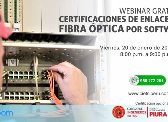 WEBINAR CERTIFICACIONES DE ENLACES DE FIBRA ÓPTICA POR SOFTWARE 2023