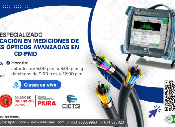 CURSO ESPECIALIZADO CERTIFICACIÓN EN MEDICIONES DE ENLACES ÓPTICOS AVANZADAS EN CD-PMD 2023