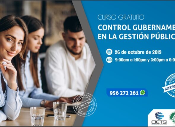 CURSO ESPECIALIZADO CONTROL GUBERNAMENTAL EN LA GESTIÓN PÚBLICA 2019