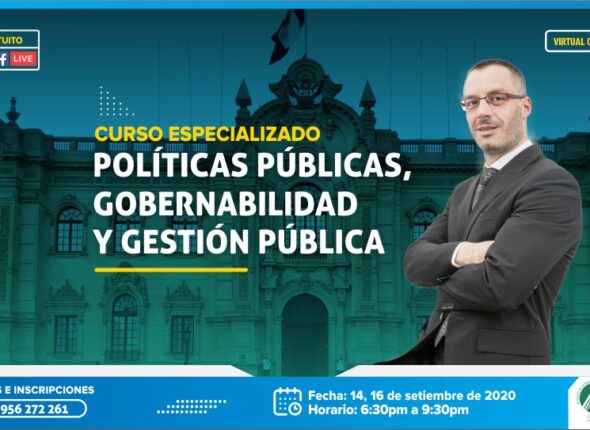 CURSO ESPECIALIZADO POLÍTICAS PÚBLICAS, GOBERNABILIDAD Y GESTIÓN PÚBLICA 2020