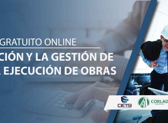 CURSO “LA PLANIFICACIÓN Y LA GESTIÓN DE RIESGOS EN LA EJECUCIÓN DE OBRAS 2017”