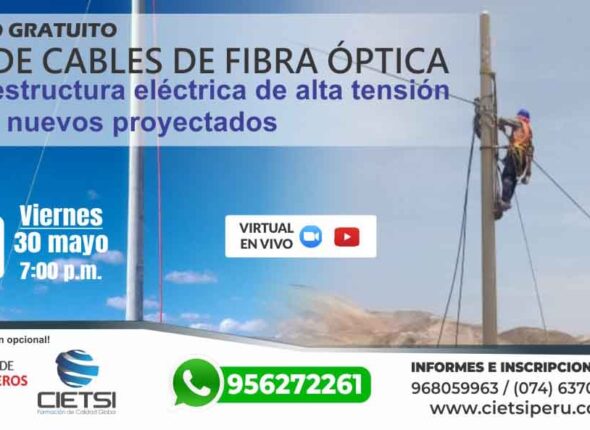 SEMINARIO GRATUITO TIPOS DE CABLES DE FIBRA ÓPTICA EN INFRAESTRUCTURA ELÉCTRICA DE ALTA TENSIÓN Y POSTES NUEVOS PROYECTADOS