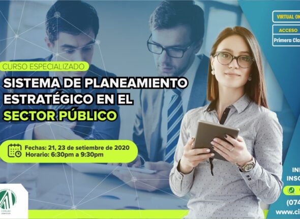 CURSO ESPECIALIZADO SISTEMA DE PLANEAMIENTO ESTRATÉGICO EN EL SECTOR PÚBLICO 2020