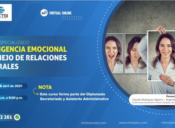 CURSO ESPECIALIZADO INTELIGENCIA EMOCIONAL Y MANEJO DE RELACIONES LABORALES 2021