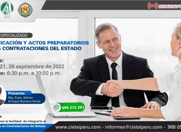 CURSO ESPECIALIZADO PLANIFICACIÓN Y ACTOS PREPARATORIOS EN LAS CONTRATACIONES DEL ESTADO 2022