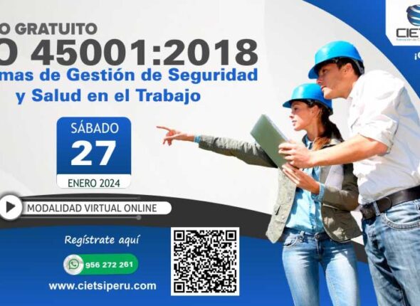 CURSO ESPECIALIZADO ISO 45001:2018 “SISTEMAS DE GESTIÓN EN SEGURIDAD Y SALUD EN EL TRABAJO” 2024