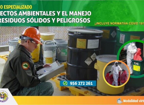 CURSO ESPECIALIZADO ASPECTOS AMBIENTALES Y EL MANEJO DE RESIDUOS SÓLIDOS Y PELIGROSOS 2020