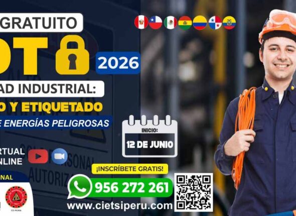 CURSO DE SEGURIDAD INDUSTRIAL EN BLOQUEO Y ETIQUETADO LOTO (CONTROL DE ENERGÍAS PELIGROSAS)