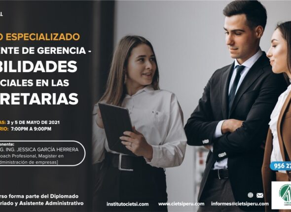 CURSO ESPECIALIZADO ASISTENTE DE GERENCIA - HABILIDADES GERENCIALES EN LAS SECRETARIAS 2021